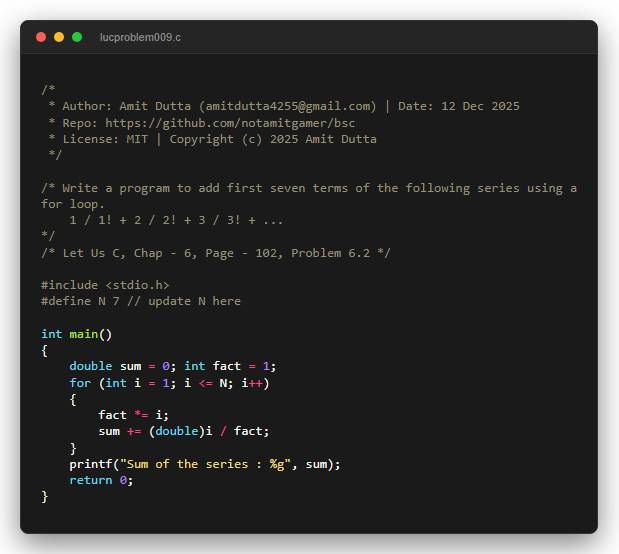 Write a program to add first seven terms of the following series using a for loop. 1 / 1! + 2 / 2! + 3 / 3! + ...
